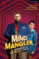 Mind Mangler: Member of the Tragic Circle 135049643X Book Cover