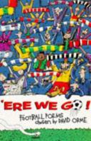 Ere We Go! an Anthology of Football Poems 0330329863 Book Cover