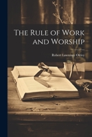 The Rule of Work and Worship 1022170406 Book Cover