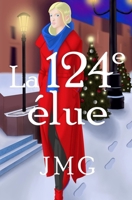 La 124e élue (French Edition) 2970175606 Book Cover