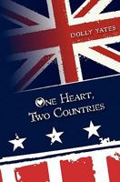 One Heart, Two Countries 1450542077 Book Cover