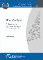 Real Analysis: A Constructive Approach Through Interval Arithmetic 1470451441 Book Cover