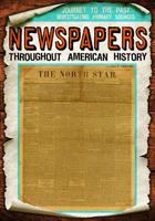 Newspapers Throughout American History 1538240467 Book Cover