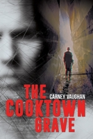 The Cooktown Grave 1425151639 Book Cover