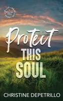 Protect This Soul (A Hartley's Nest Romance) B0FZH6FJPH Book Cover