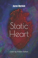 Static Heart B0CHL94TLM Book Cover
