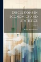 Discussions in Economics and Statistics; Volume 2 1022476335 Book Cover