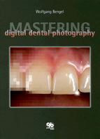 Mastering Digital Dental Photography 1850971528 Book Cover