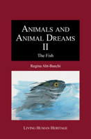 Animals and Animal Dreams II - The Fish 3952446874 Book Cover