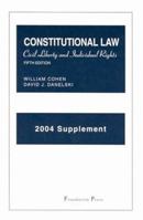 2004 Supplement to Constitutional Law 1587787059 Book Cover