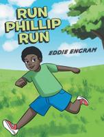 Run Phillip Run 1644629313 Book Cover