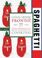 Canal House Cooking Volume No. 8: Pronto 0982739486 Book Cover
