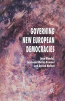 Governing New European Democracies 1403994048 Book Cover