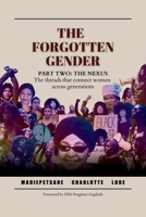 THE FORGOTTEN GENDER (PART TWO): The Nexus B0FP926F6G Book Cover