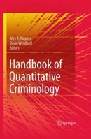 Handbook of Quantitative Criminology 1461413885 Book Cover