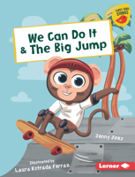 We Can Do It & the Big Jump 1728463173 Book Cover