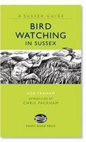 Bird Watching in Sussex. Bob Yarham 1906022127 Book Cover