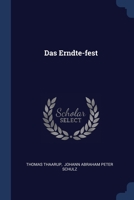 Das Erndte-fest 1377233642 Book Cover
