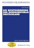 Die Rechtsordnung Der Bundesrepublik Deutschland: Eine Einfuhrung 3531130188 Book Cover