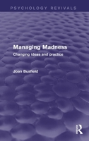 Managing Madness 1138818704 Book Cover