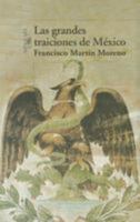 Las Grandes Traiciones de Mexico 9682709393 Book Cover