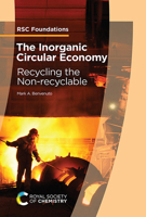 Inorganic Circular Economy : Recycling the Non-Recyclable 1837675198 Book Cover