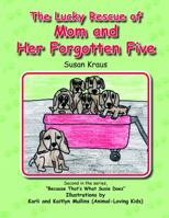 The Lucky Rescue of Mom and Her Forgotten Five: #2 in the series "Because That's What Susie Does" 1631100009 Book Cover