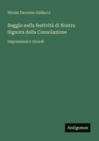Reggio nella festività di Nostra Signora della Consolazione: Impressioni e ricordi (Italian Edition) 3563213747 Book Cover