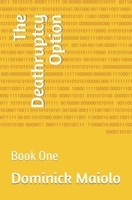 The Deathruptcy Option: Book One 1697919219 Book Cover