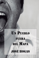 Un Pueblo fuera del Mapa 9569544465 Book Cover
