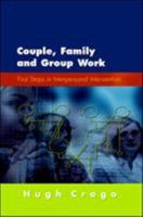 Couple, Family and Group Work 0335216889 Book Cover