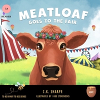 Meatloaf Goes To The Fair 1956097082 Book Cover