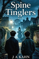 Spine Tinglers III 1909467464 Book Cover