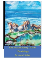 Fine Art and Poetry I II III IV~ Quadrilogy B0DVB745BL Book Cover