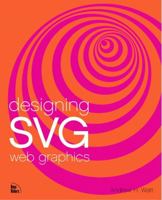 Designing SVG Web Graphics 0735711666 Book Cover