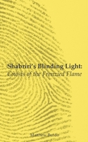 Shabriri’s Blinding Light: Gnosis of the Frenzied Flame B09X559XGR Book Cover