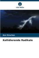 Kollidierende Radikale (German Edition) 6209438547 Book Cover