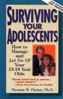 Surviving Your Adolescents: How to Manage-and Let Go of-Your 13-18 Year Olds 1889140600 Book Cover
