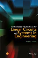 Mathematical Foundations for Linear Circuits and Systems in Engineering 1119073472 Book Cover