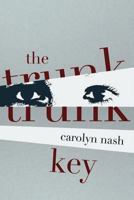 The Trunk Key 147755730X Book Cover