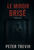 Le miroir brisé (French Edition) B0DZGTLZ1J Book Cover
