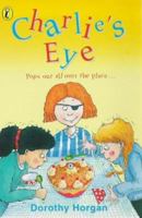 Charlie's Eye 0140382372 Book Cover