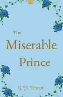 The Miserable Prince B0GVMYPBV1 Book Cover