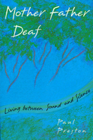 Mother Father Deaf: Living Between Sound and Silence 0674587480 Book Cover