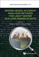 Design-Basis Accident Analysis Methods for Light-Water Nuclear Power Plants 9813275650 Book Cover