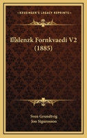Islenzk Fornkvaedi V2 (1885) 1168446317 Book Cover
