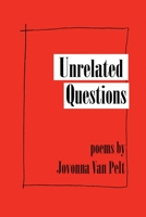 Unrelated Questions 0999198580 Book Cover