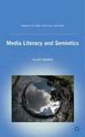 Media Literacy and Semiotics 0230108288 Book Cover