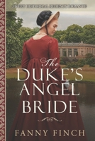 The Duke's Angel Bride: Sweet Historical Regency Romance B0B3N9XTXW Book Cover