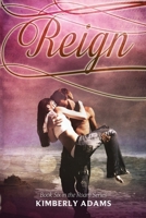 Reign (Roam Series, Book Six) B08KBGW618 Book Cover